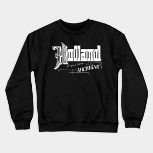 Vintage Holland, MI Crewneck Sweatshirt